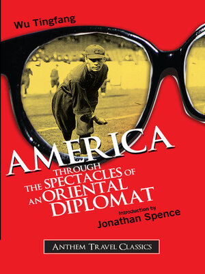 cover image of America Through the Spectacles of an Oriental Diplomat